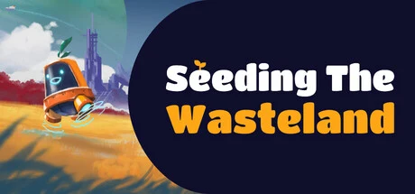 Seeding The Wasteland cover