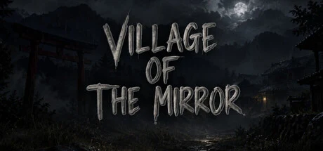 Village of the Mirror