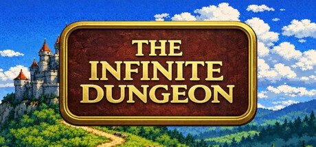 The Infinite Dungeon