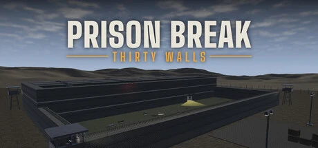 Prison Break: Thirty Walls cover art