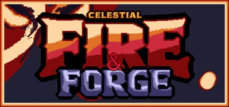 CELESTIAL: FIRE & FORGE