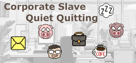 Corporate Slave：Quiet Quitting cover art