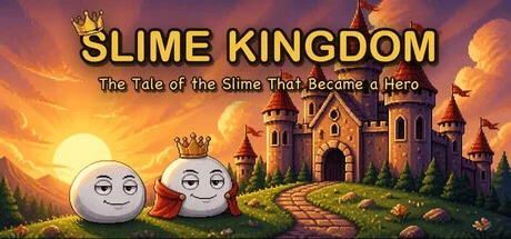 Slime Kingdom: The Tale of the Slime That Became a Hero cover art